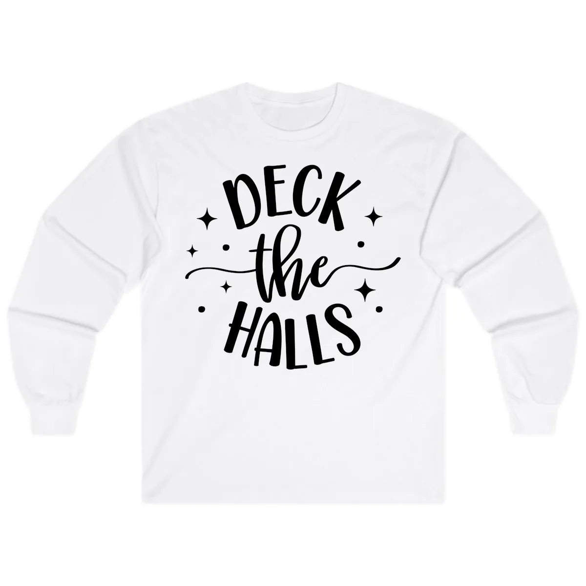 Deck The Halls Holiday Typography Long Sleeve in White