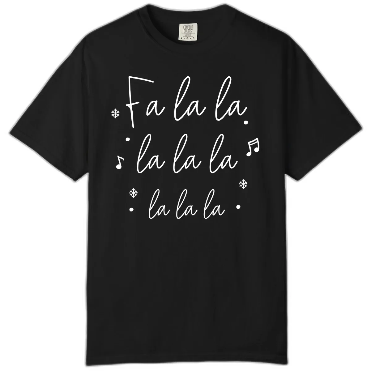 Fa La La Christmas Caroling Song Comfort Color in Black