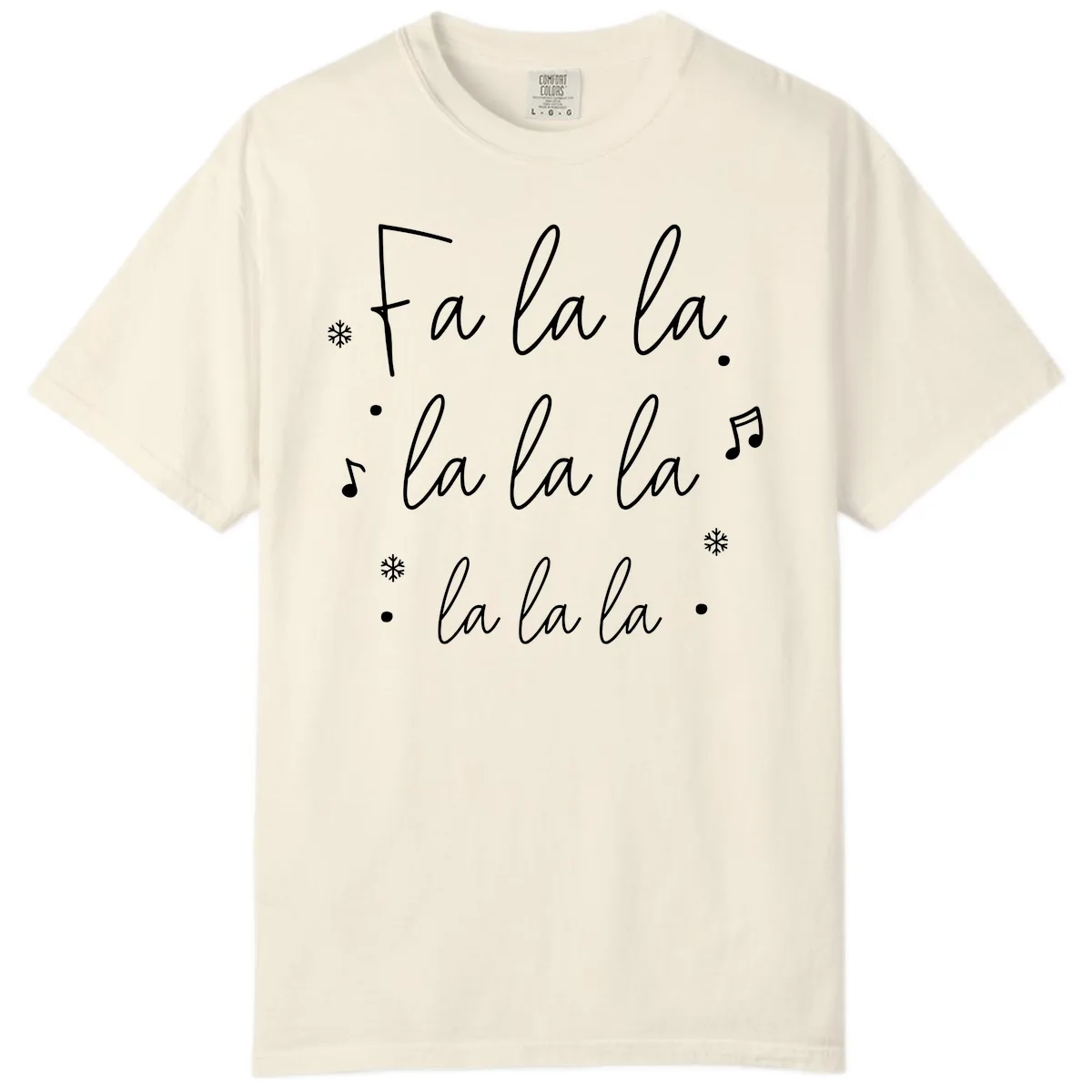 Fa La La Christmas Caroling Song Comfort Color in Ivory
