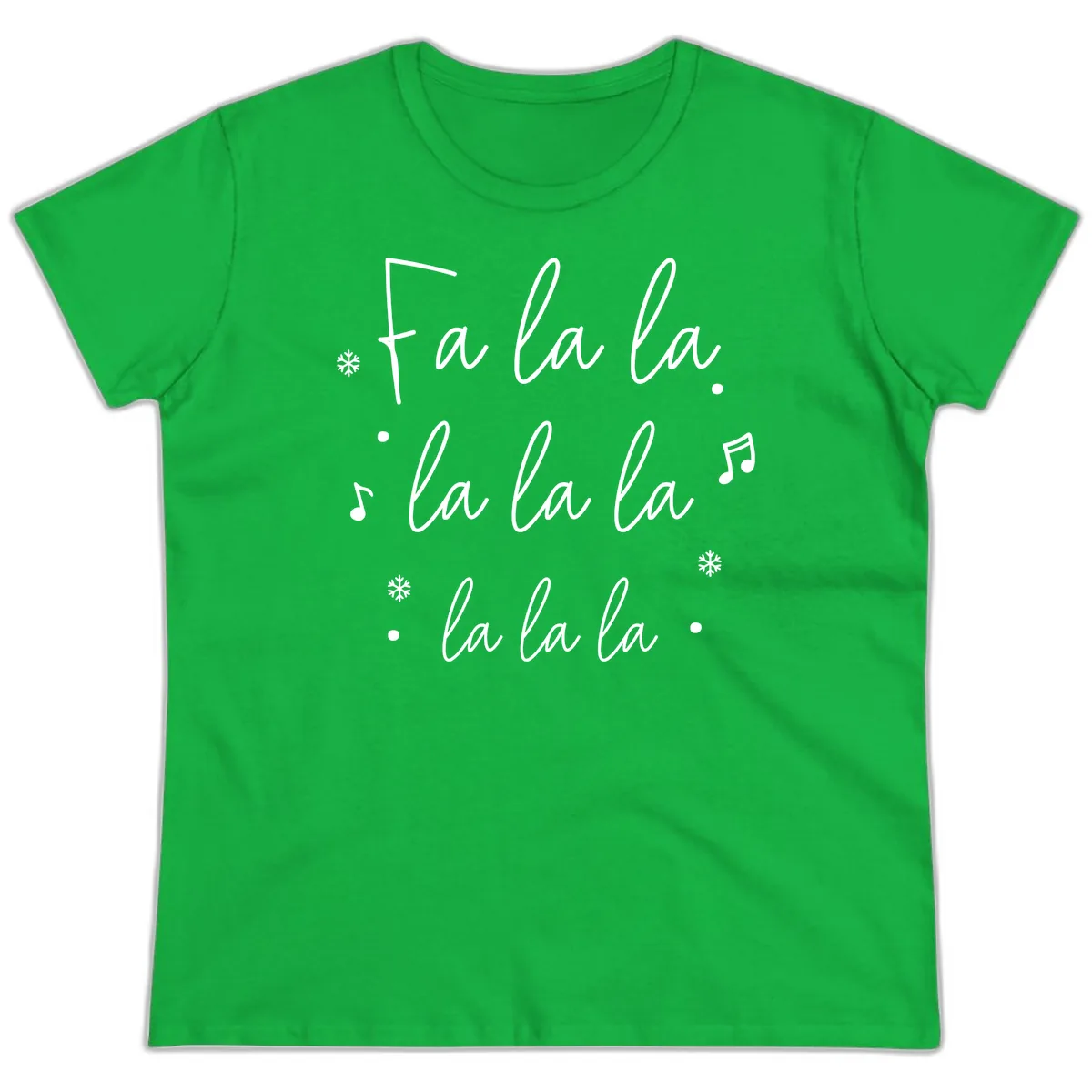Fa La La Christmas Caroling Song Ladies Tee in Irish Green