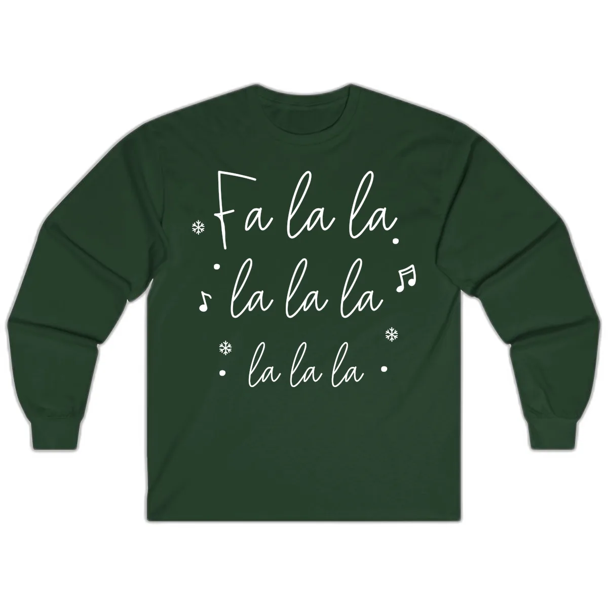 Fa La La Christmas Caroling Song Long Sleeve in Forest Green