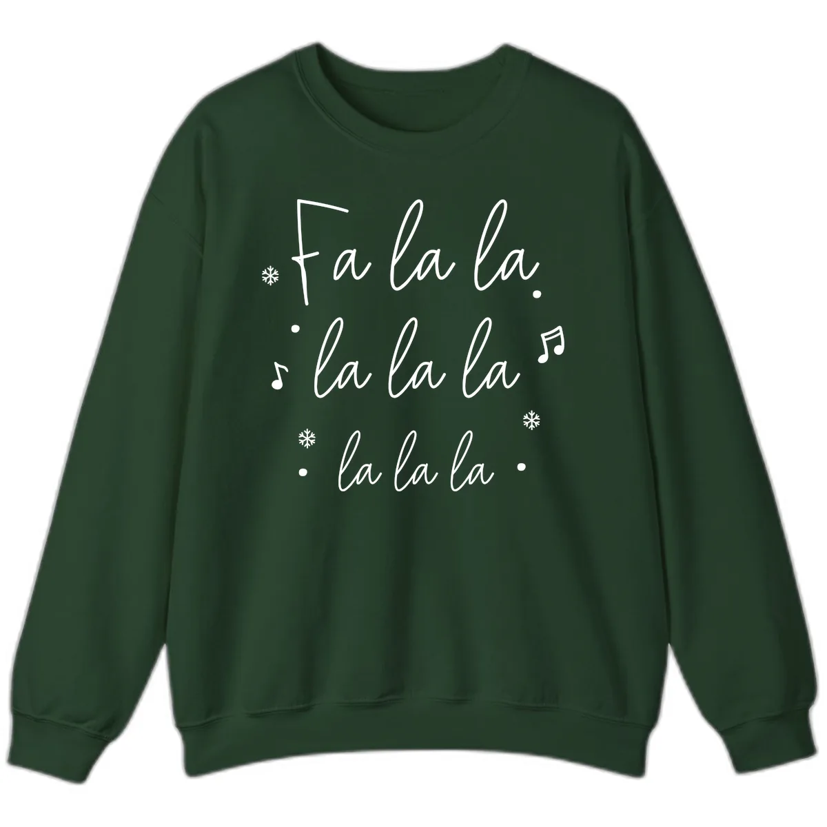 Fa La La Christmas Caroling Song Sweatshirt in Forest Green