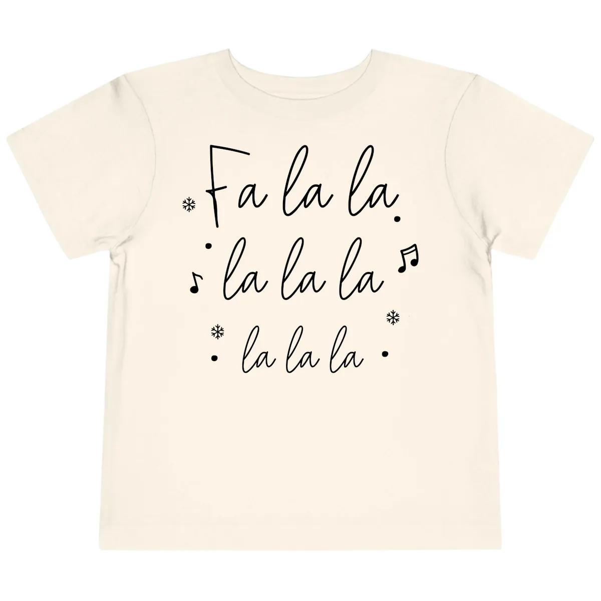 Fa La La Christmas Caroling Song Toddler T-Shirt in Natural