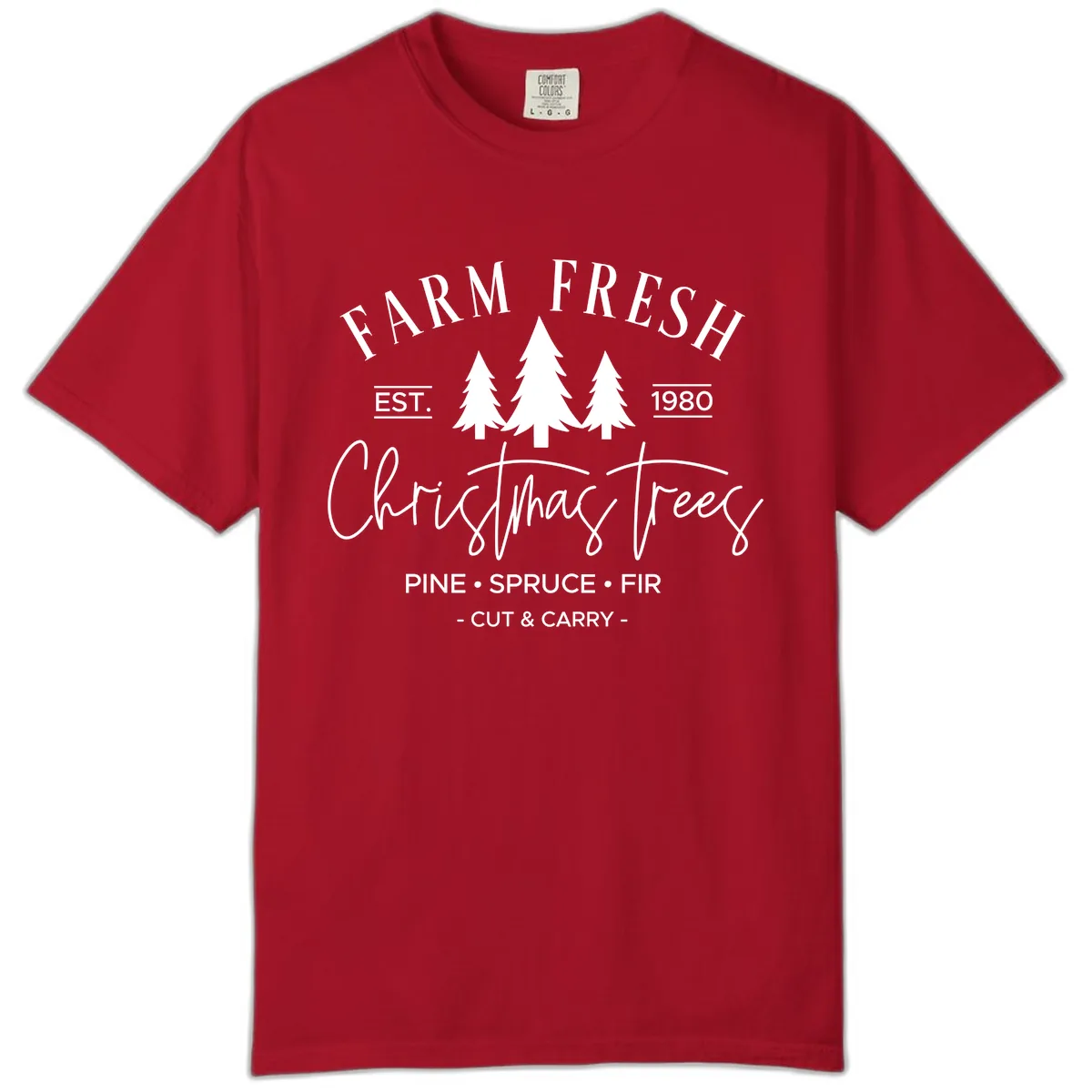 Farm Fresh Christmas Trees Est 1980 Comfort Color in Red