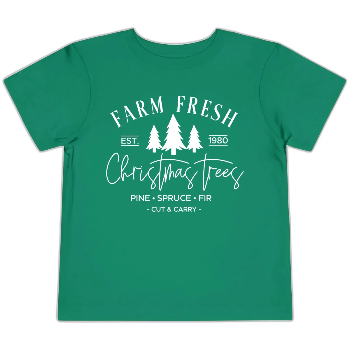 Farm Fresh Christmas Trees Est 1980 Toddler T-Shirt in Kelly