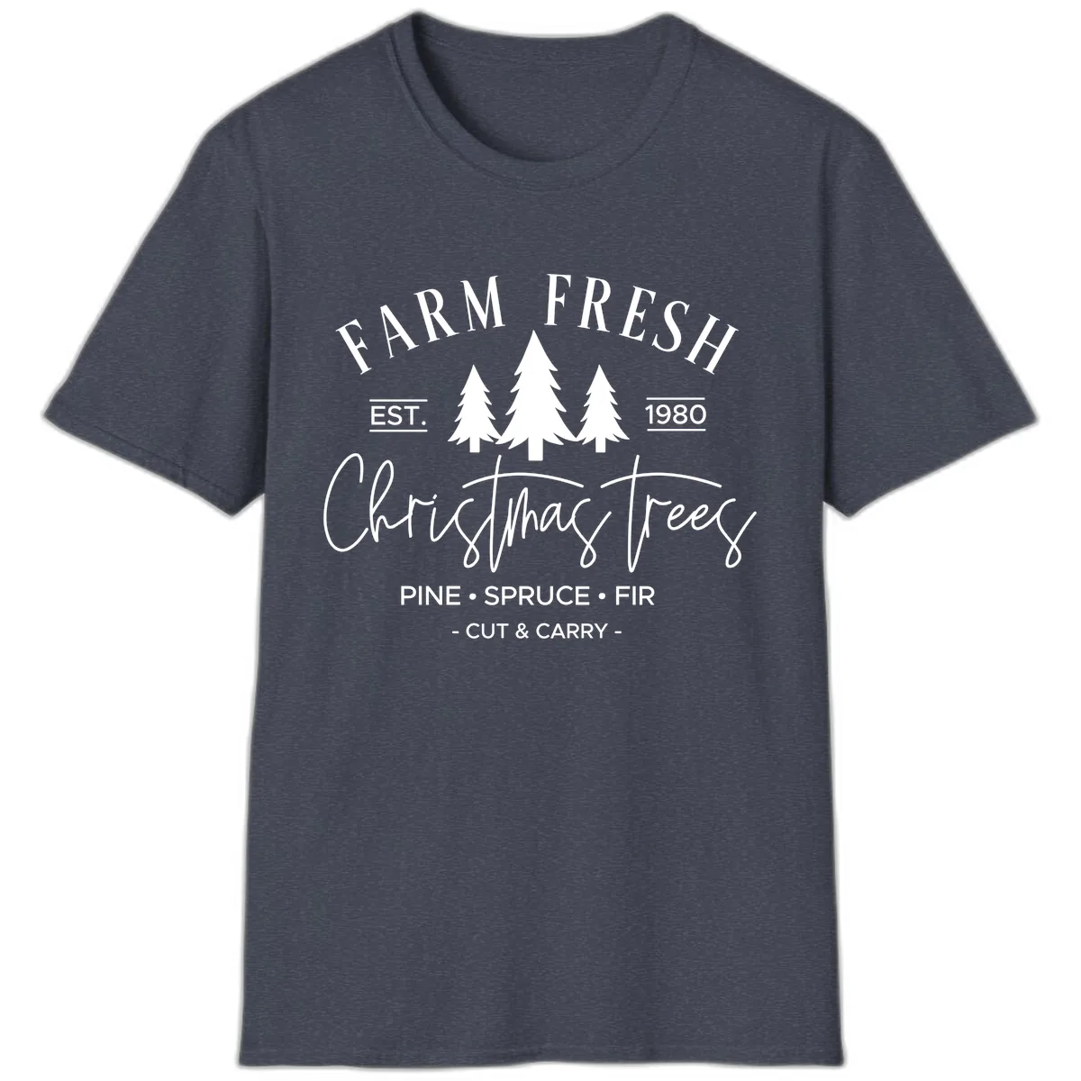 Farm Fresh Christmas Trees Est 1980 T-Shirt in Heather Navy