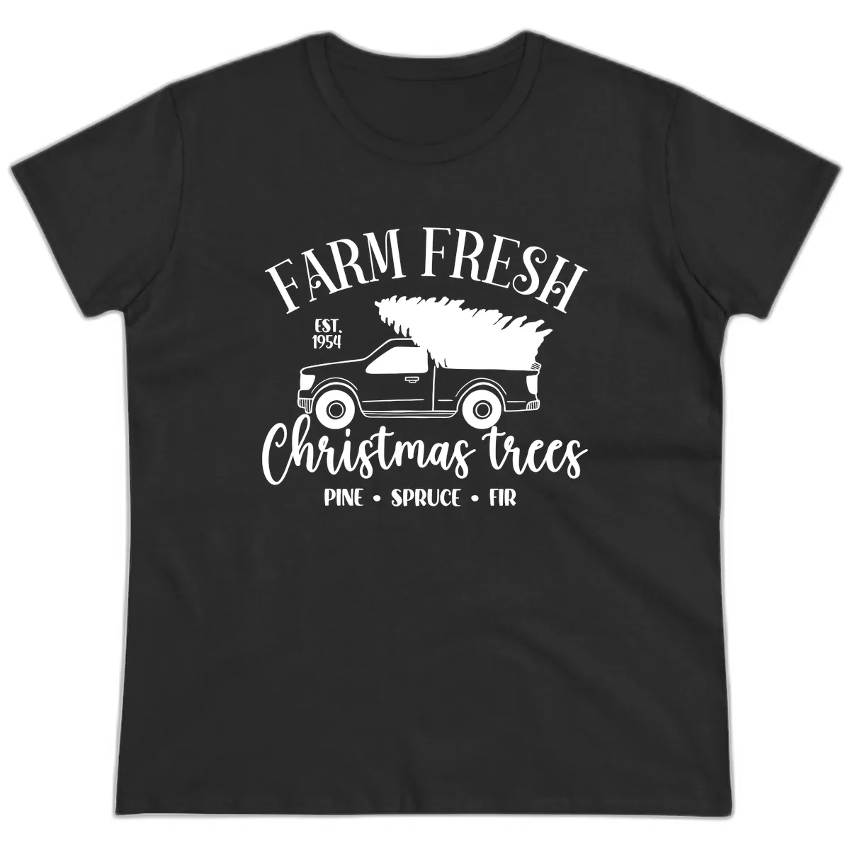 Farm Fresh Christmas Trees Pickup Ladies Tee in Black