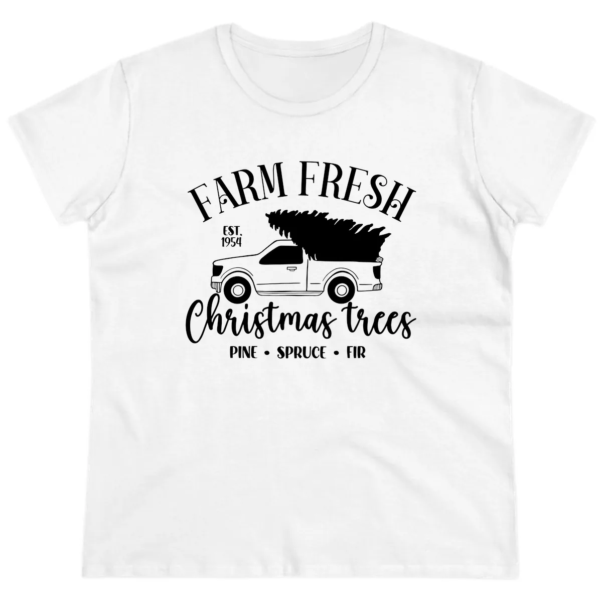 Farm Fresh Christmas Trees Pickup Ladies Tee in White