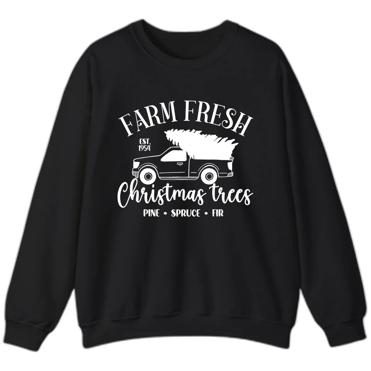 Farm Fresh Christmas Trees Pickup Sweatshirt in Black