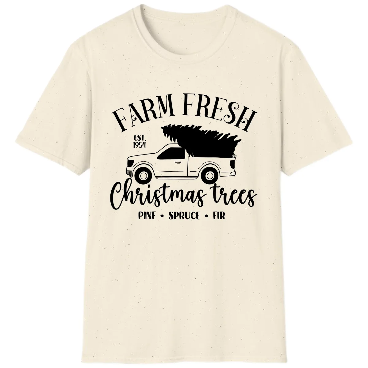Farm Fresh Christmas Trees Pickup T-Shirt in Natural