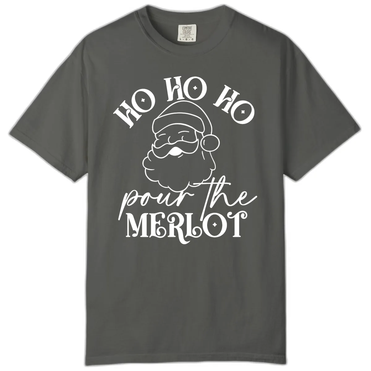 Ho Ho Ho Pour The Merlot Christmas Comfort Color in Pepper