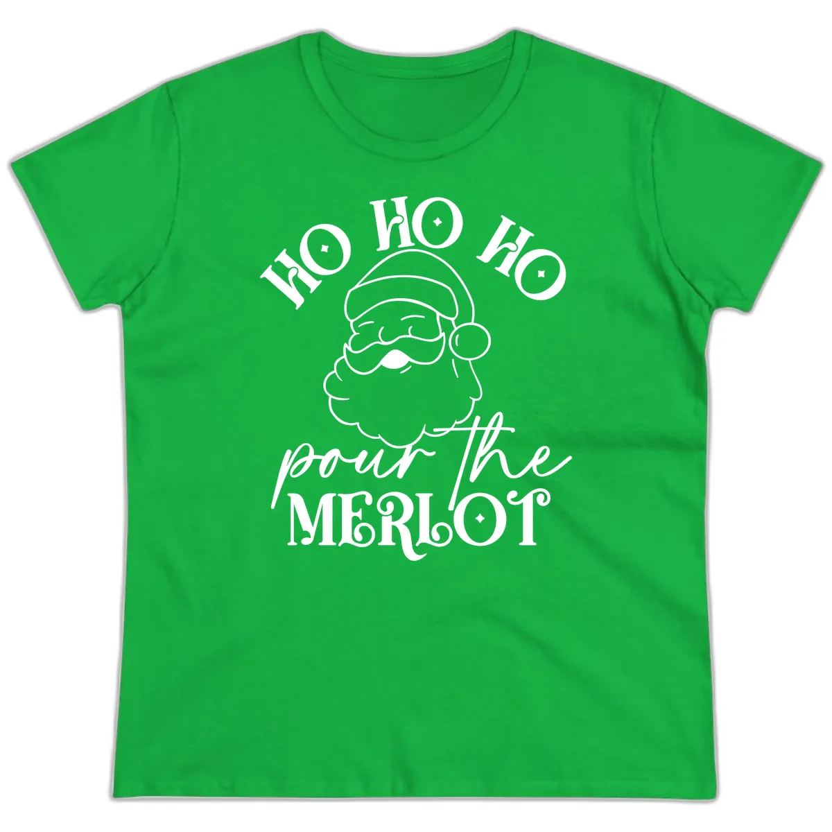 Ho Ho Ho Pour The Merlot Christmas Ladies Tee in Irish Green