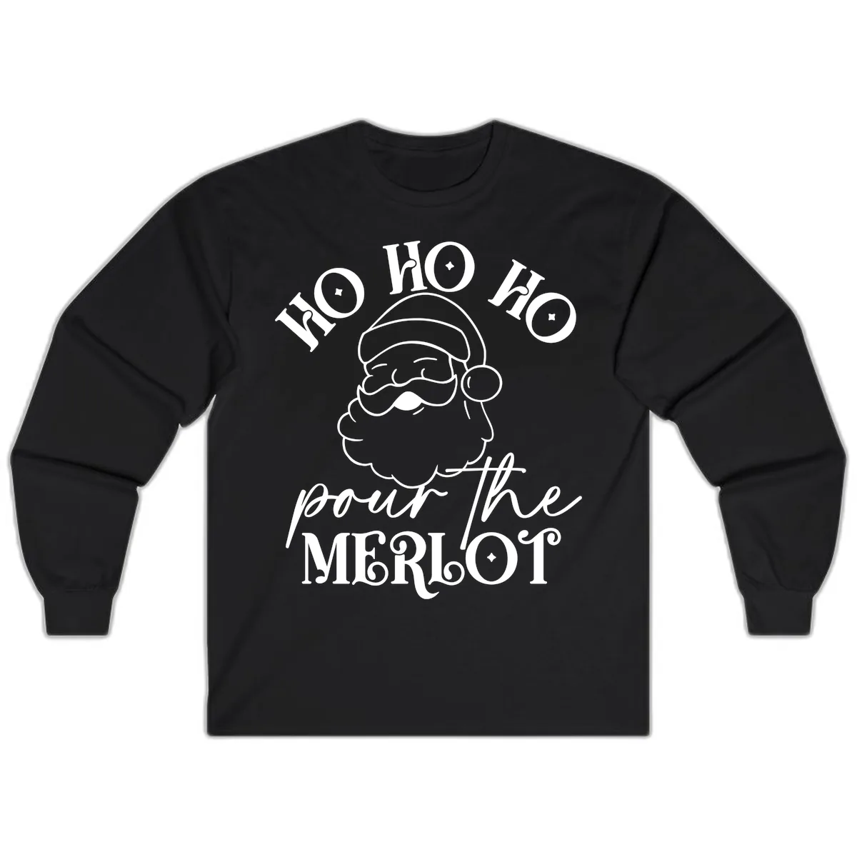 Ho Ho Ho Pour The Merlot Christmas Long Sleeve in Black