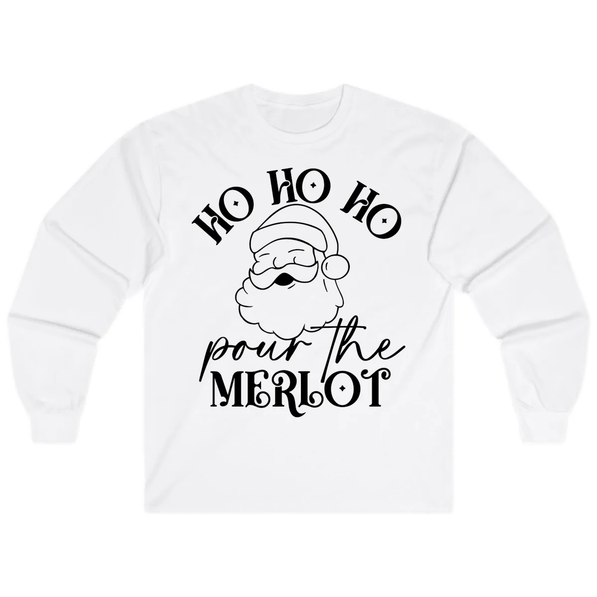 Ho Ho Ho Pour The Merlot Christmas Long Sleeve in White