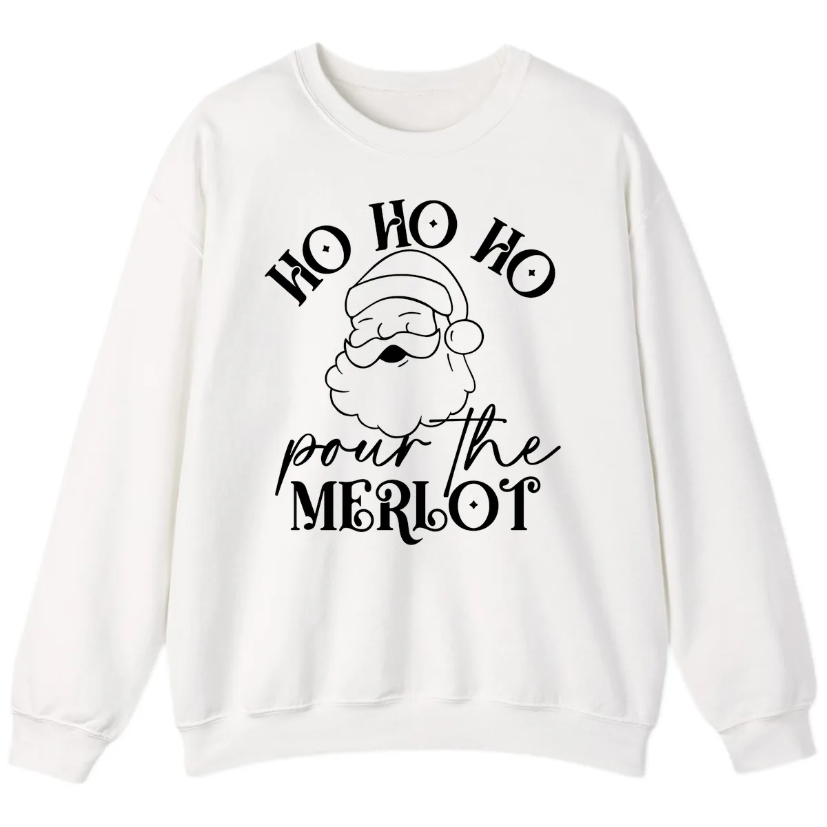 Ho Ho Ho Pour The Merlot Christmas Sweatshirt in White