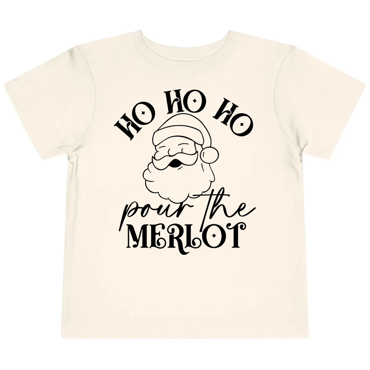 Ho Ho Ho Pour The Merlot Christmas Toddler T-Shirt in Natural