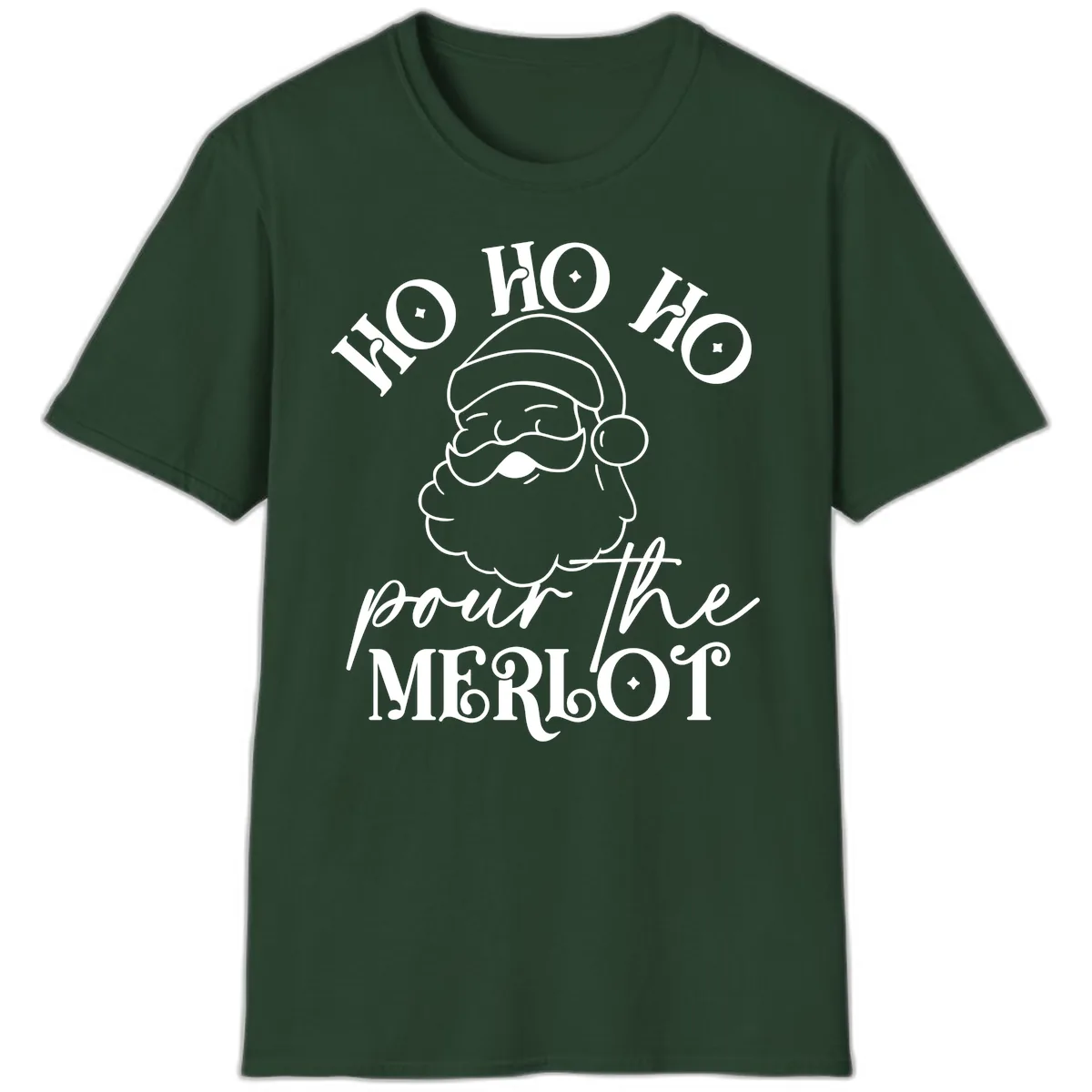 Ho Ho Ho Pour The Merlot Christmas T-Shirt in Forest Green
