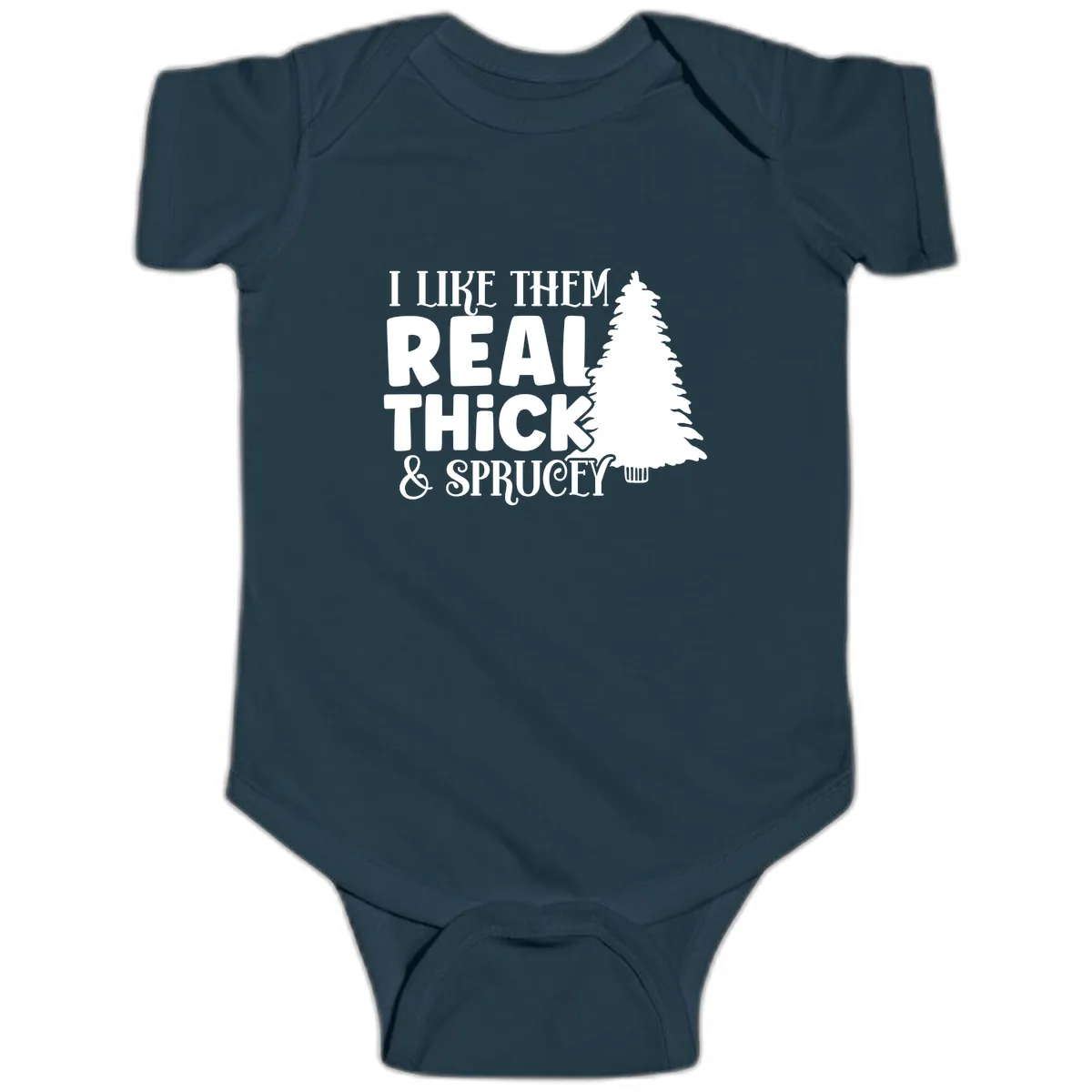 I Like Them Real Thick & Sprucey Baby Onesie in Navy