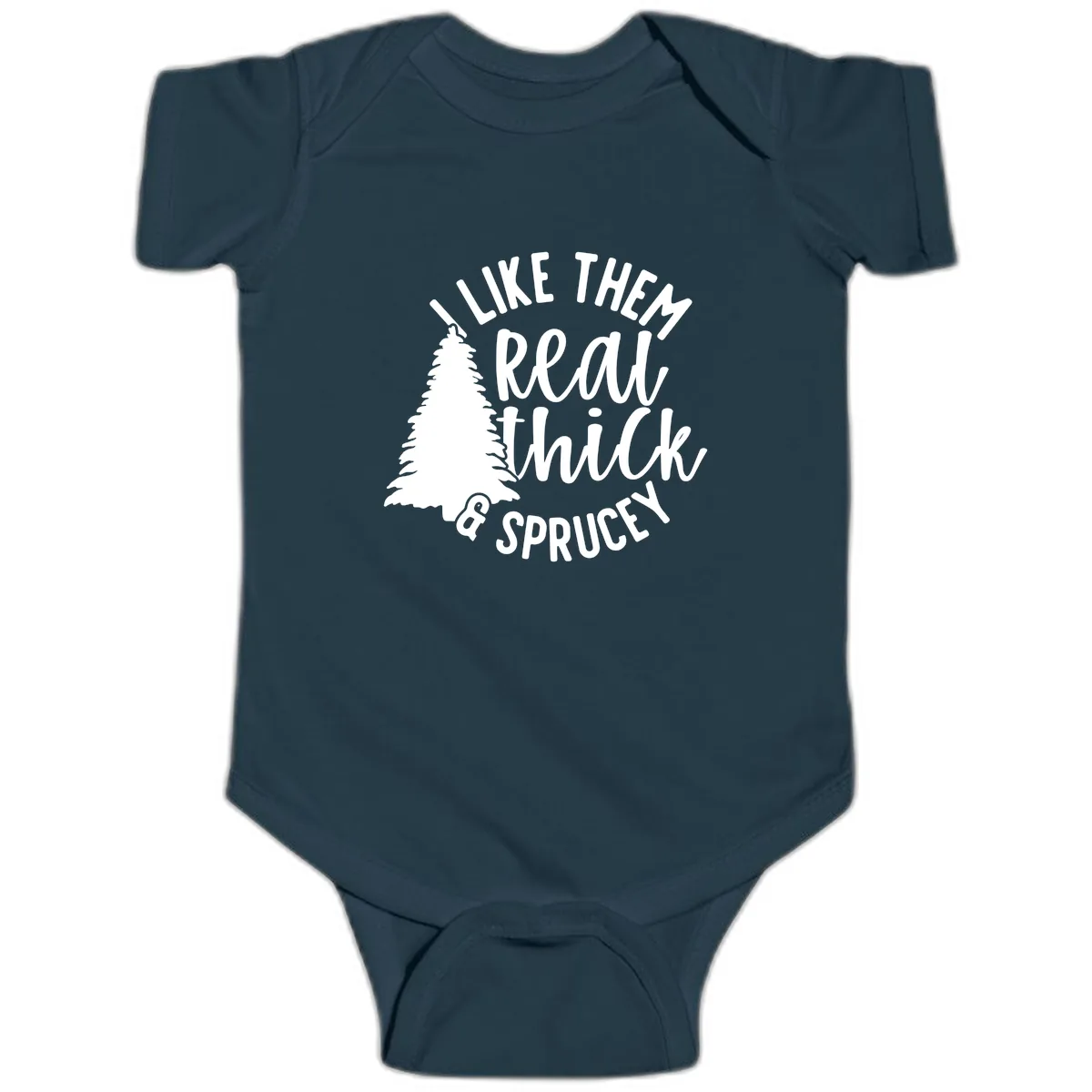 I Like Them Real Thick And Sprucey Baby Onesie in Navy
