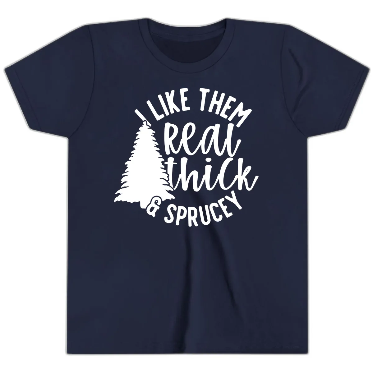 I Like Them Real Thick And Sprucey Youth T-Shirt in Navy