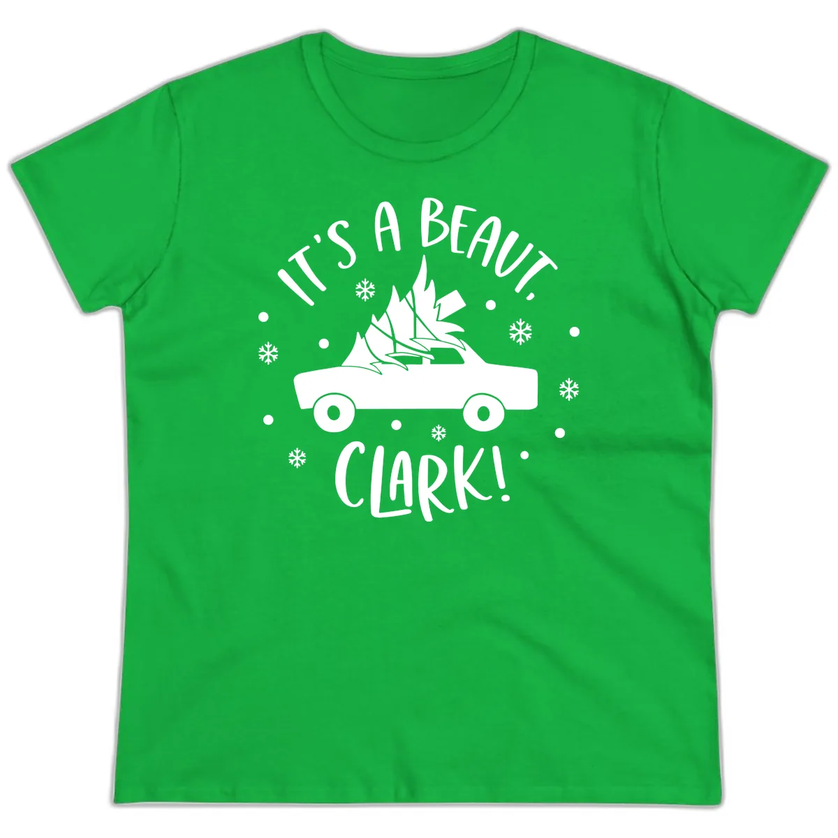 Its A Beaut Clark Christmas Vacation Ladies Tee in Irish Green