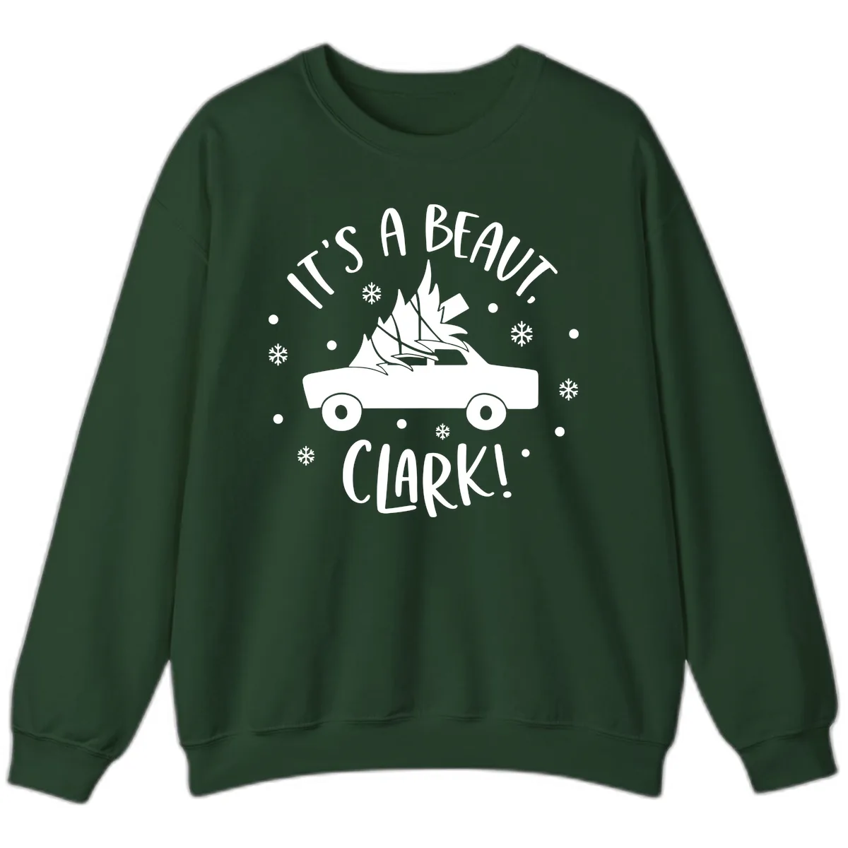 Its A Beaut Clark Christmas Vacation Sweatshirt in Forest Green
