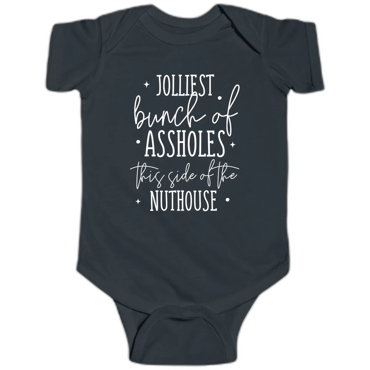 Jolliests Bunch Of Assholes Nuthouse Baby Onesie in Black
