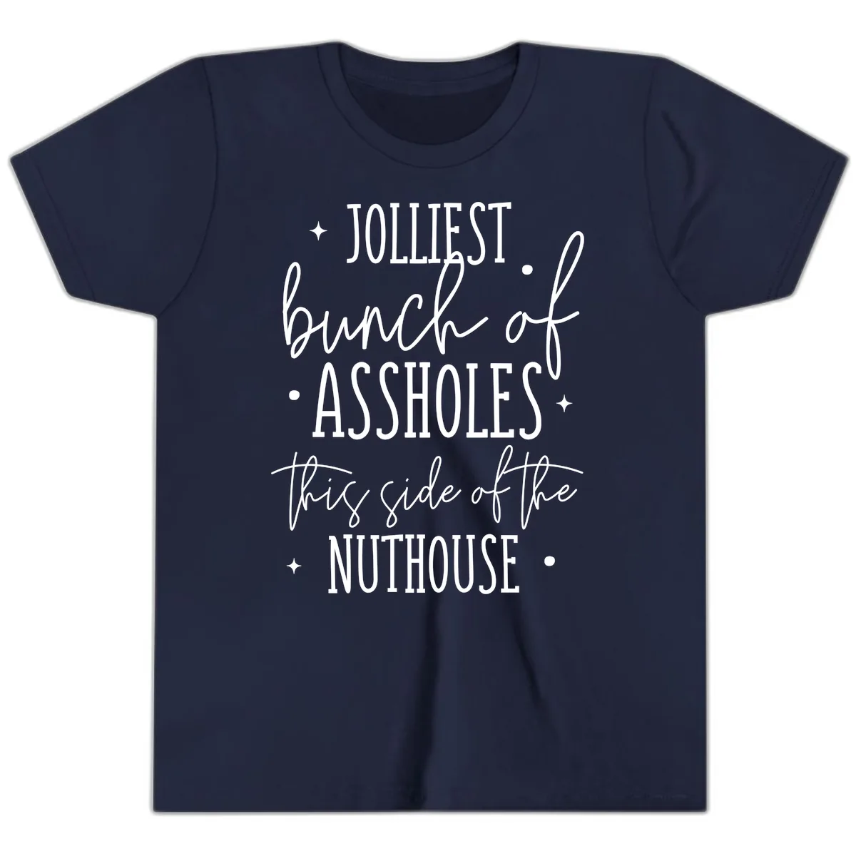 Jolliests Bunch Of Assholes Nuthouse Youth T-Shirt in Navy
