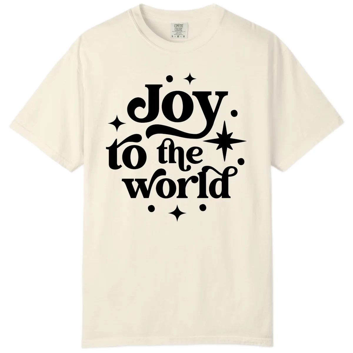 Joy To The World Holiday Typography Comfort Color in Ivory