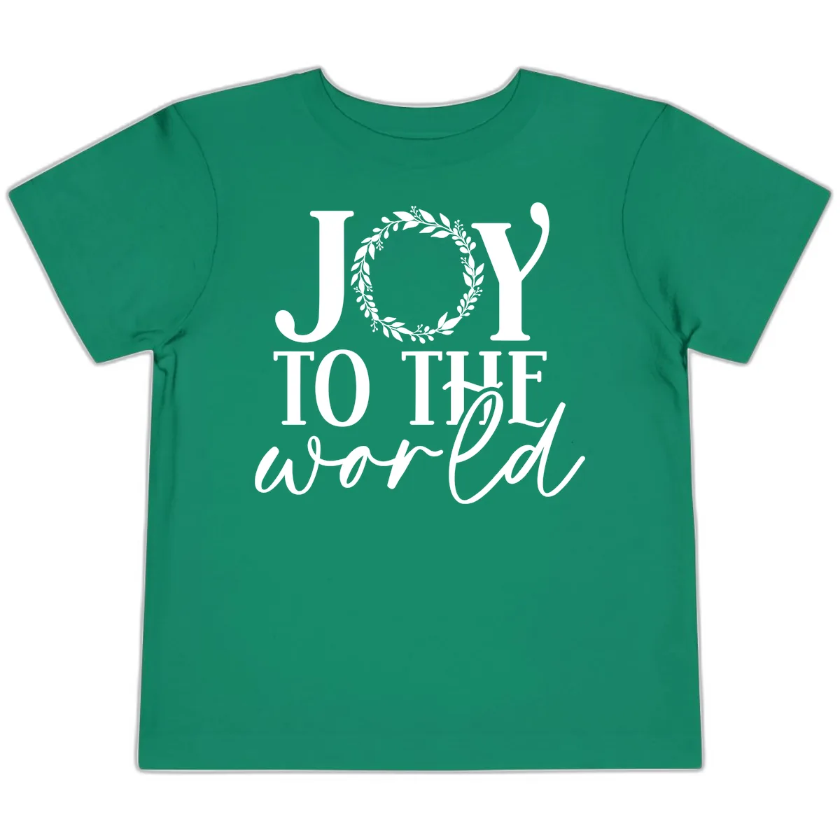 Joy To The World Holiday Text Design Toddler T-Shirt in Kelly