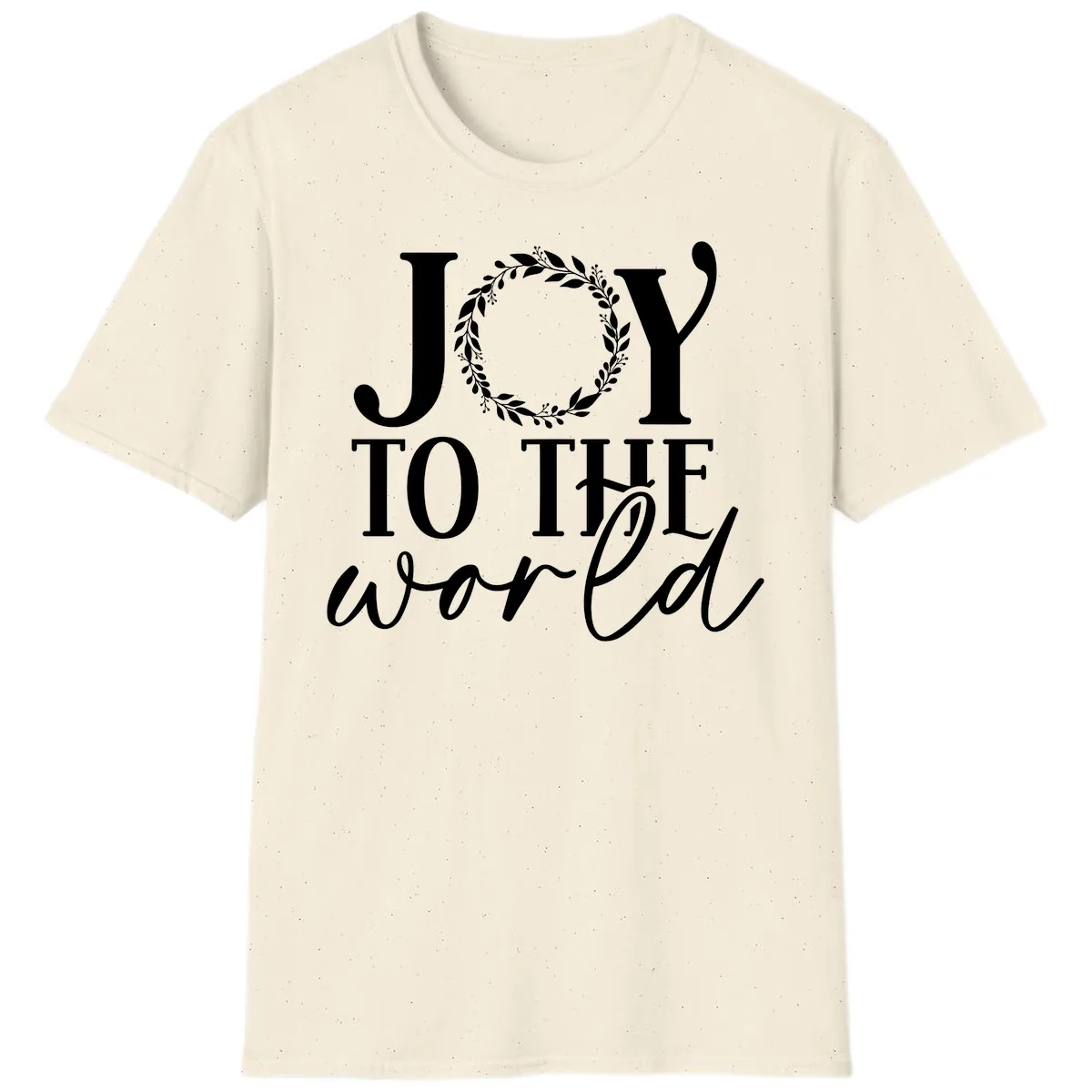 Joy To The World Holiday Text Design T-Shirt in Natural
