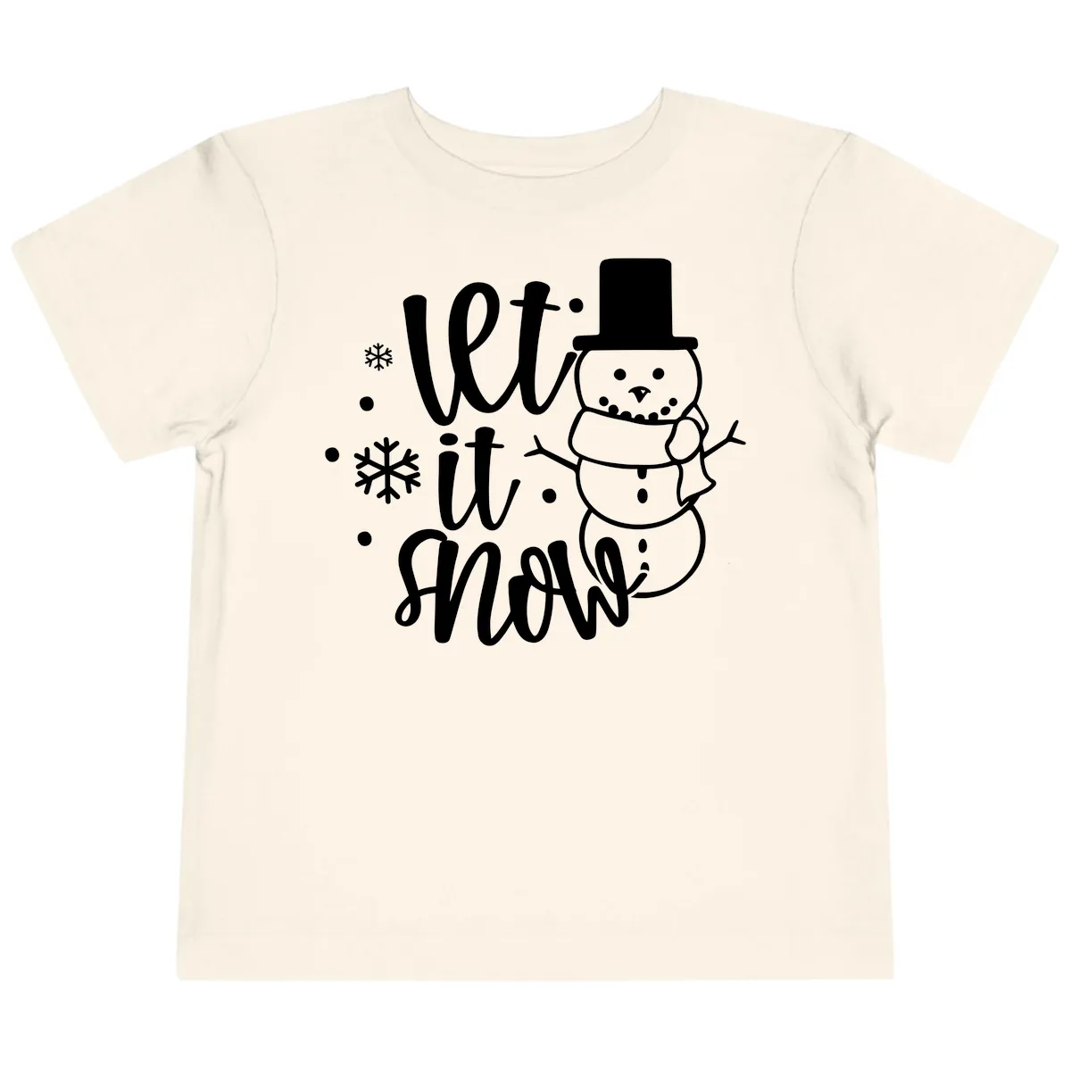 Let It Snow Snowman Holiday Design Toddler T-Shirt in Natural