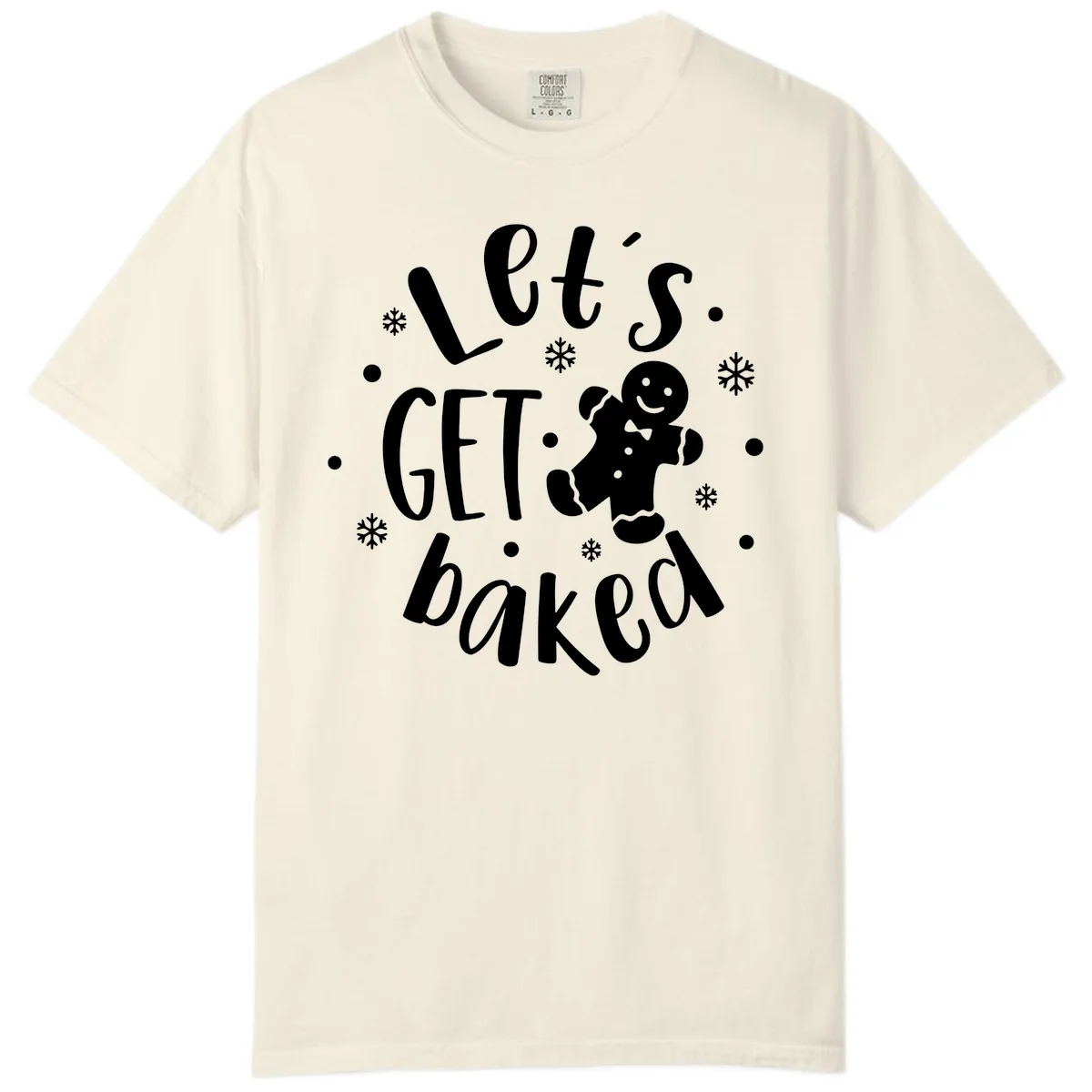 Let's Get Baked Gingerbread Man Comfort Color in Ivory