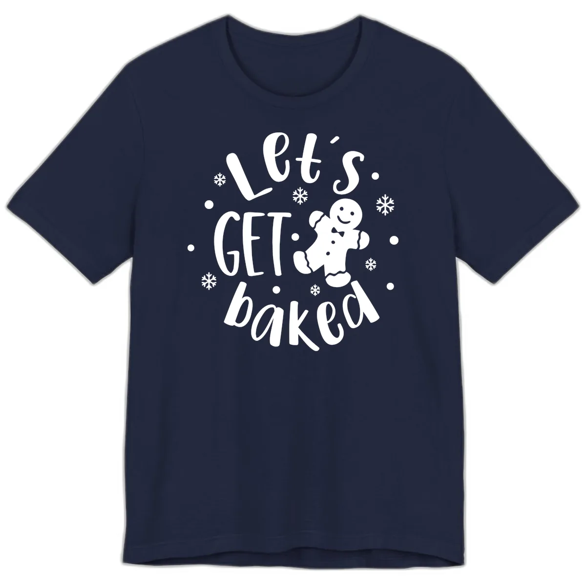 Let's Get Baked Gingerbread Man Premium T-Shirt in Navy