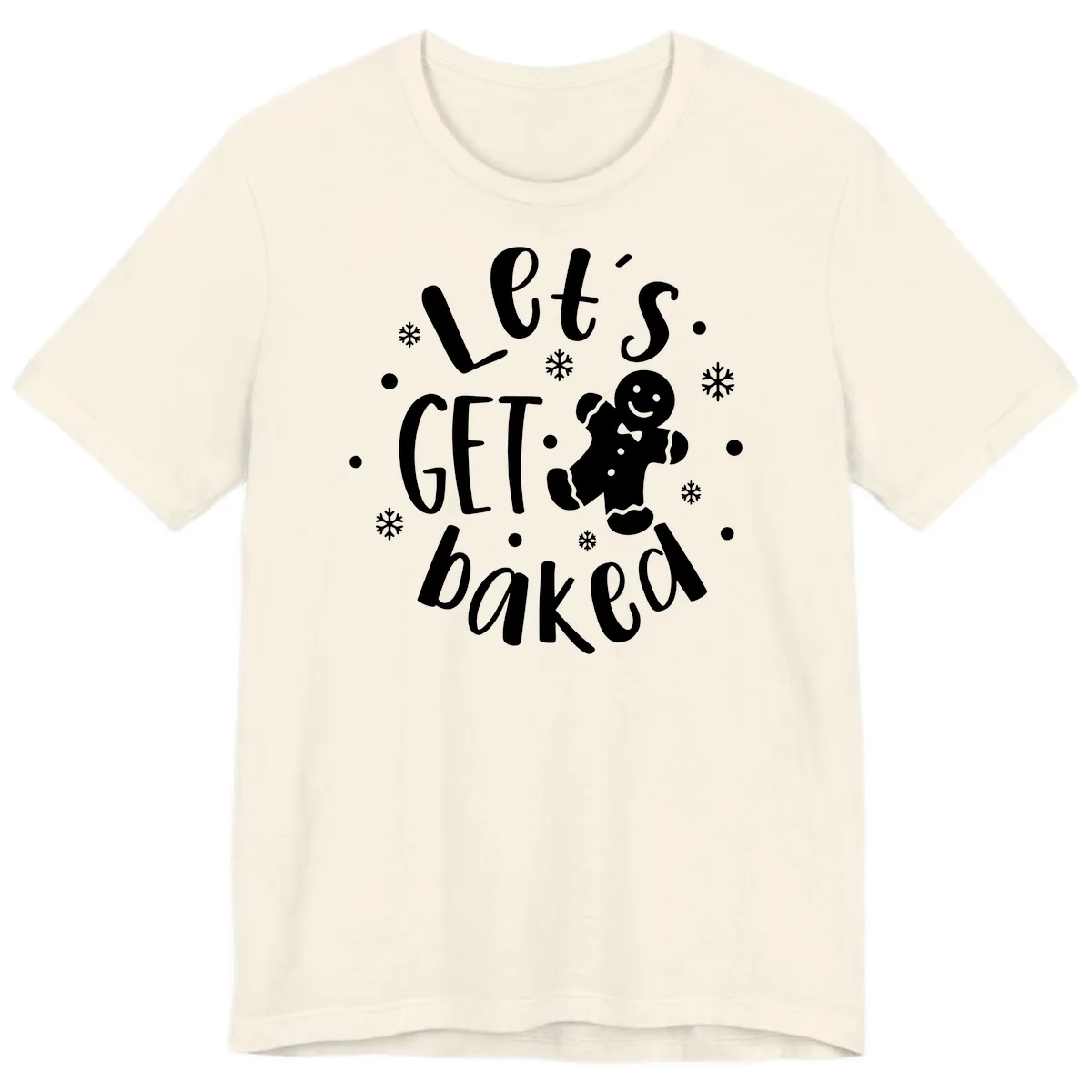 Let's Get Baked Gingerbread Man Premium T-Shirt in Natural