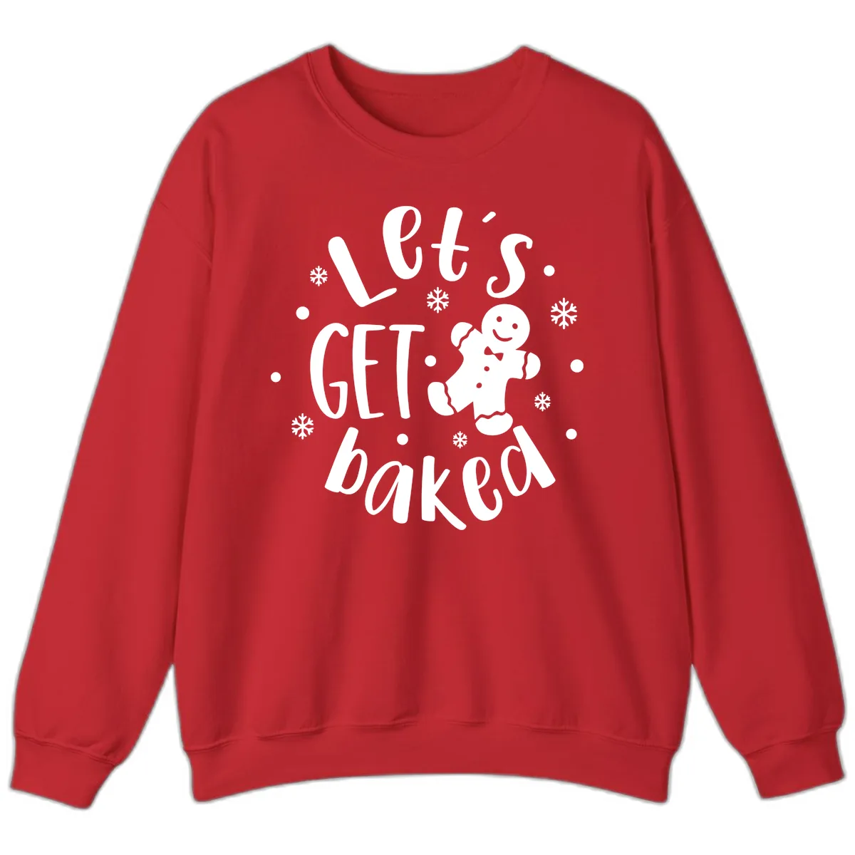 Let's Get Baked Gingerbread Man Sweatshirt in Red