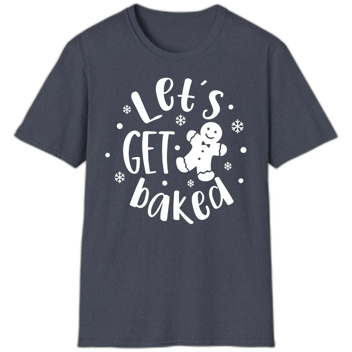 Let's Get Baked Gingerbread Man T-Shirt in Heather Navy
