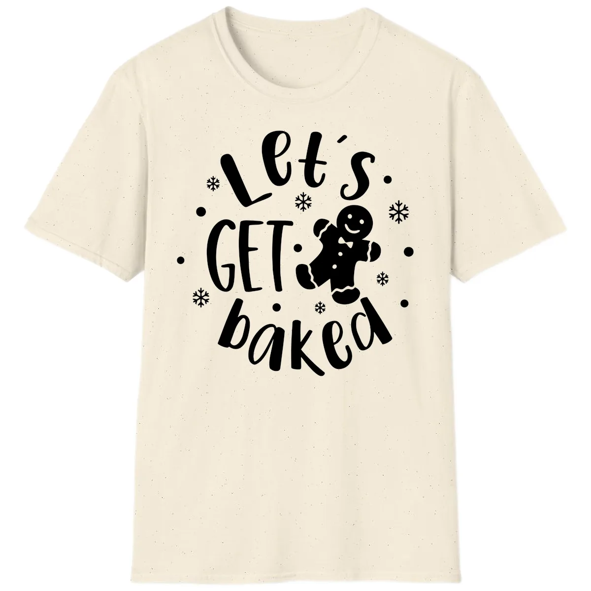 Let's Get Baked Gingerbread Man T-Shirt in Natural