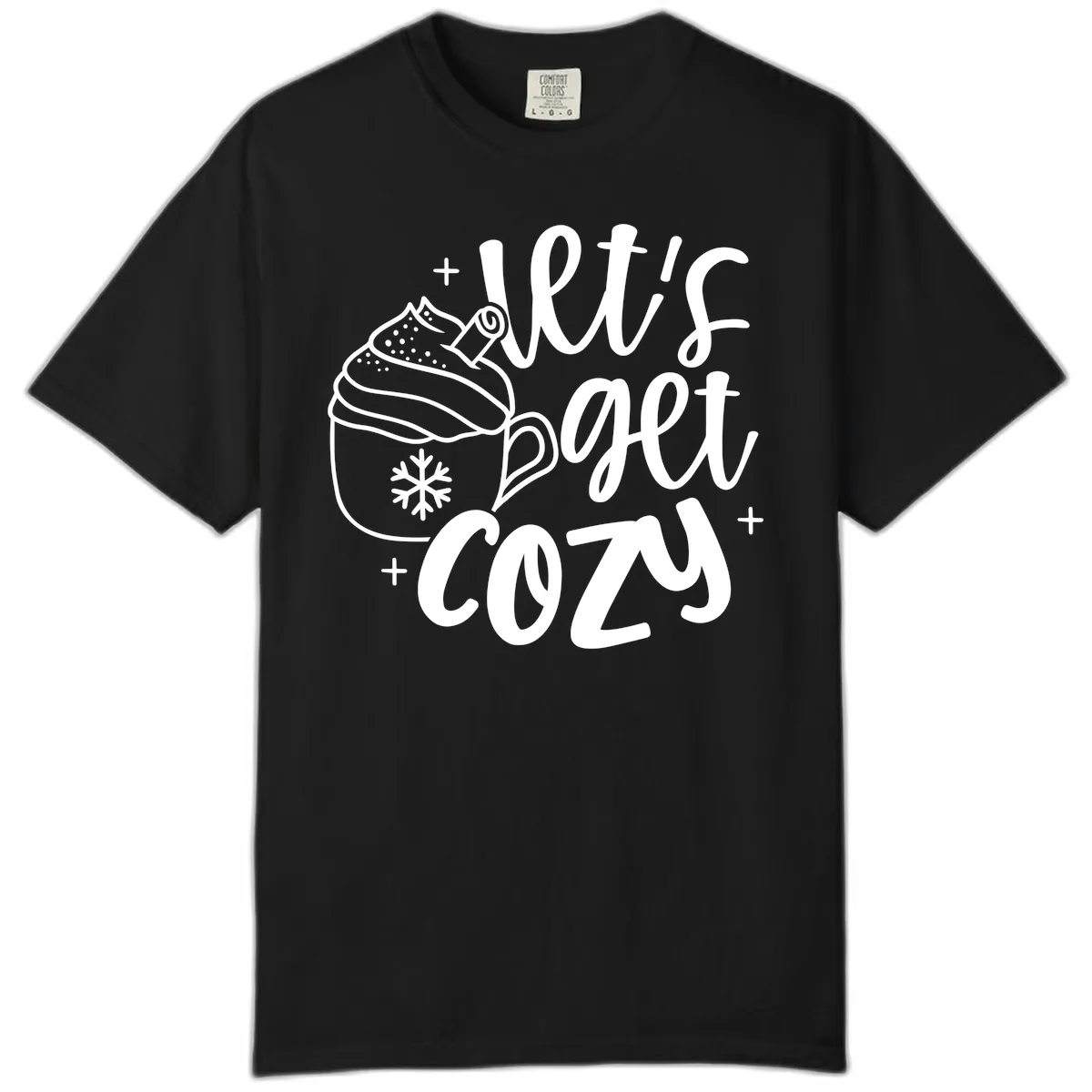 Let's Get Cozy Holiday Design Comfort Color in Black