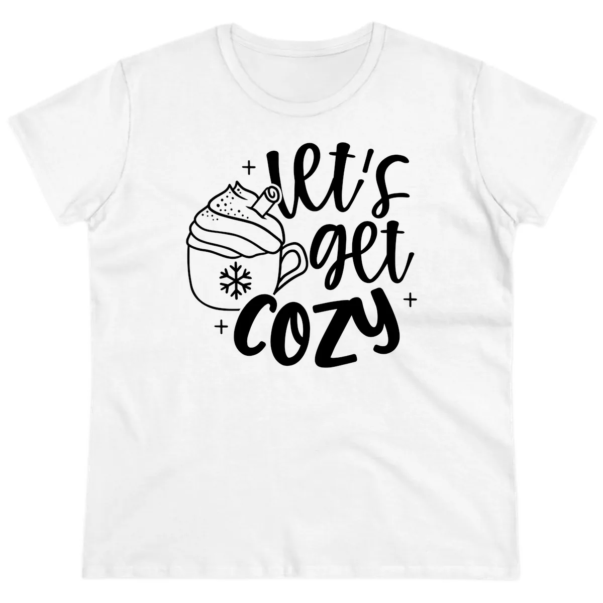 Let's Get Cozy Holiday Design Ladies Tee in White