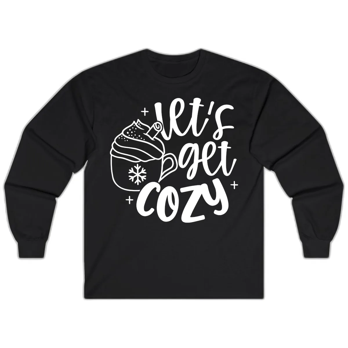 Let's Get Cozy Holiday Design Long Sleeve in Black