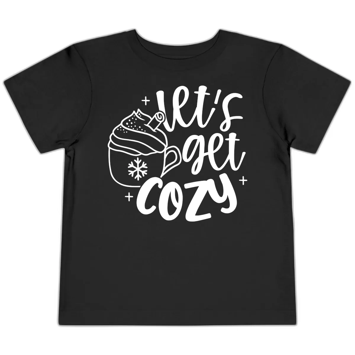 Let's Get Cozy Holiday Design Toddler T-Shirt in Black