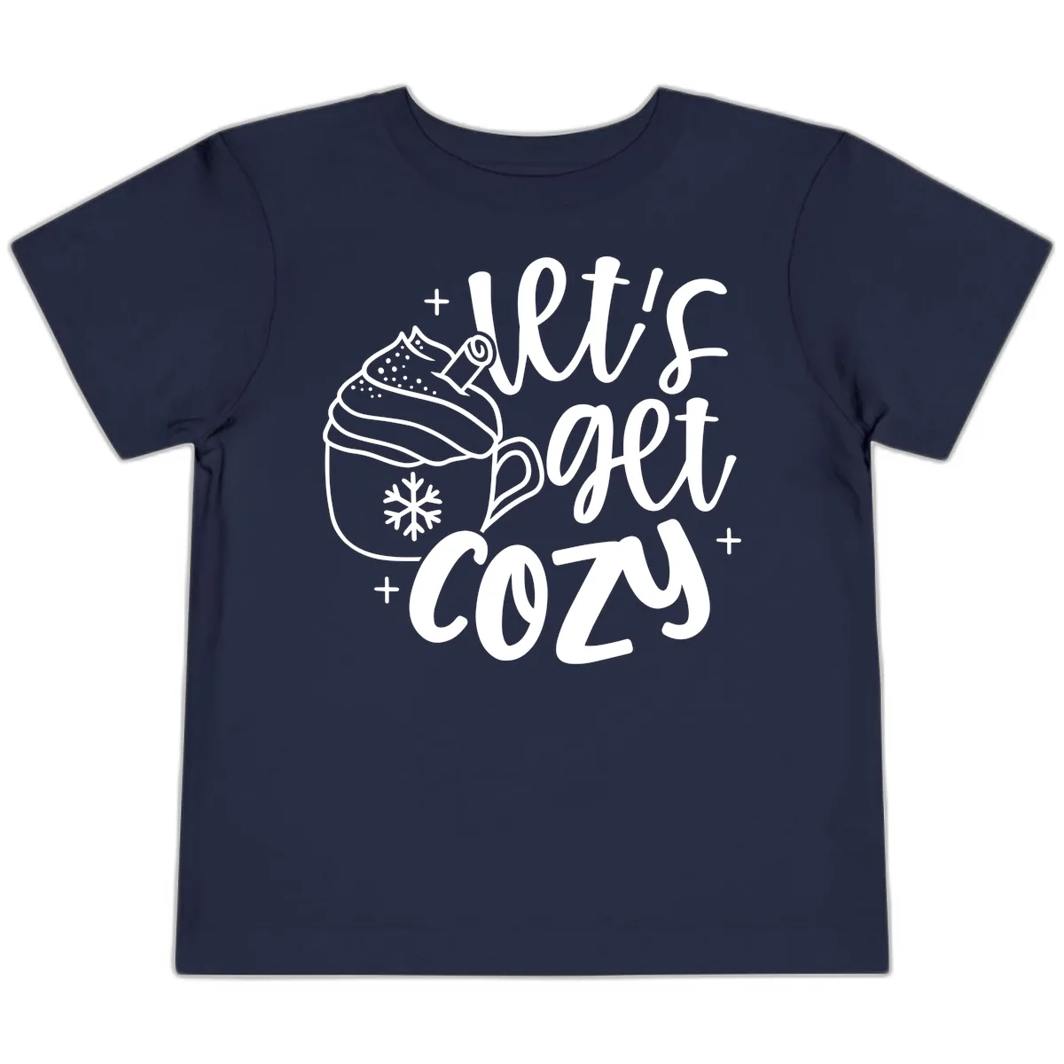 Let's Get Cozy Holiday Design Toddler T-Shirt in Navy
