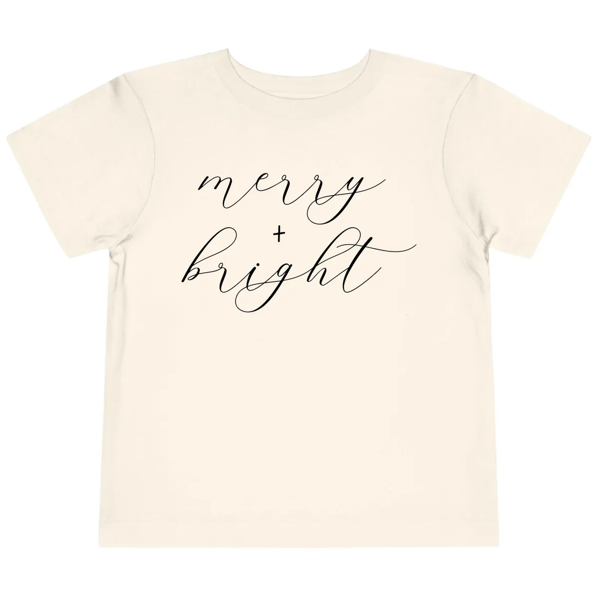 Merry And Bright Script Design Toddler T-Shirt in Natural