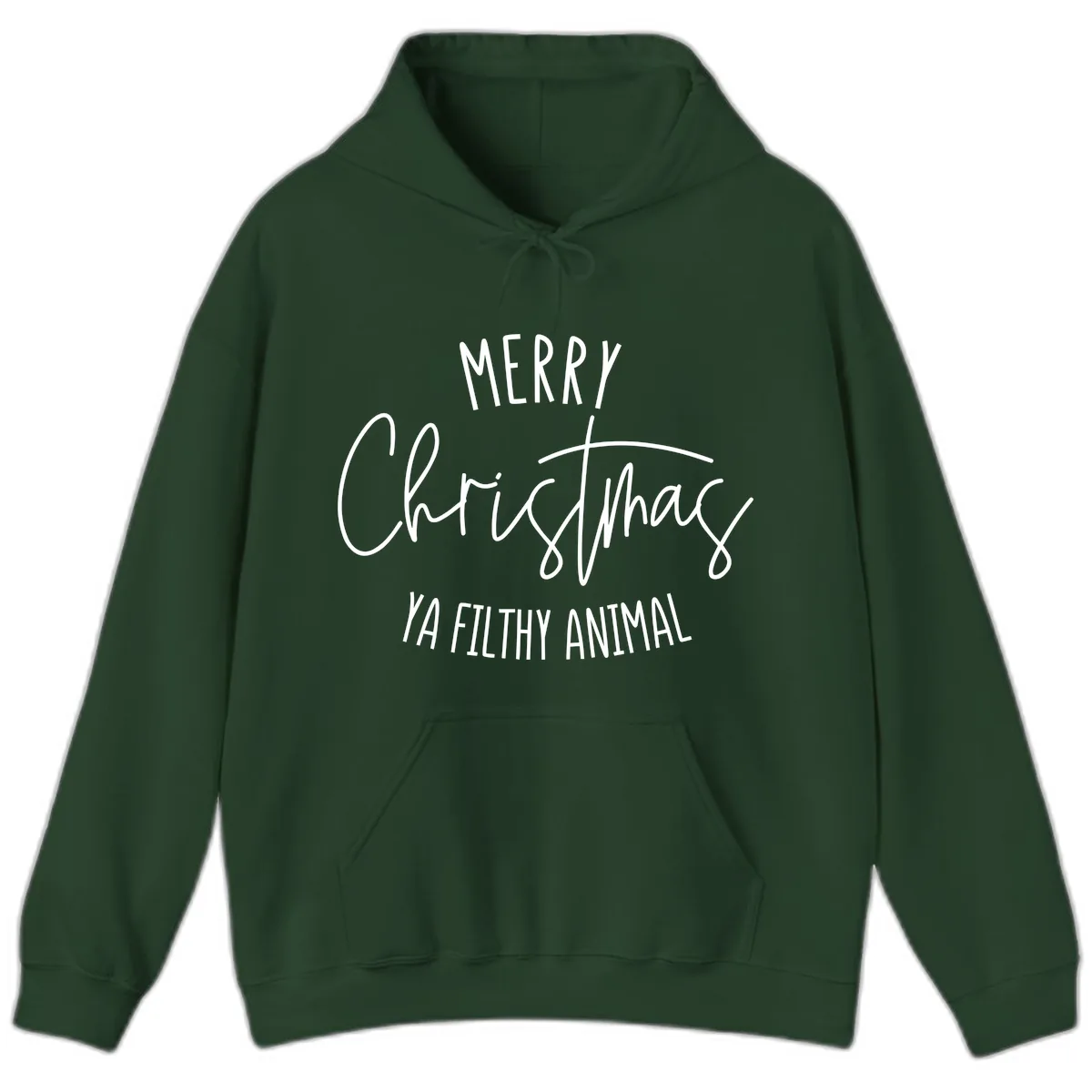Merry Christmas Ya Filthy Animal Text Hoodie in Forest Green
