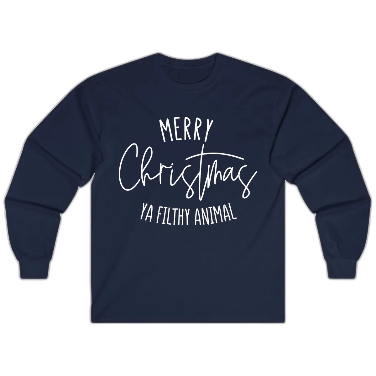 Merry Christmas Ya Filthy Animal Text Long Sleeve in Navy