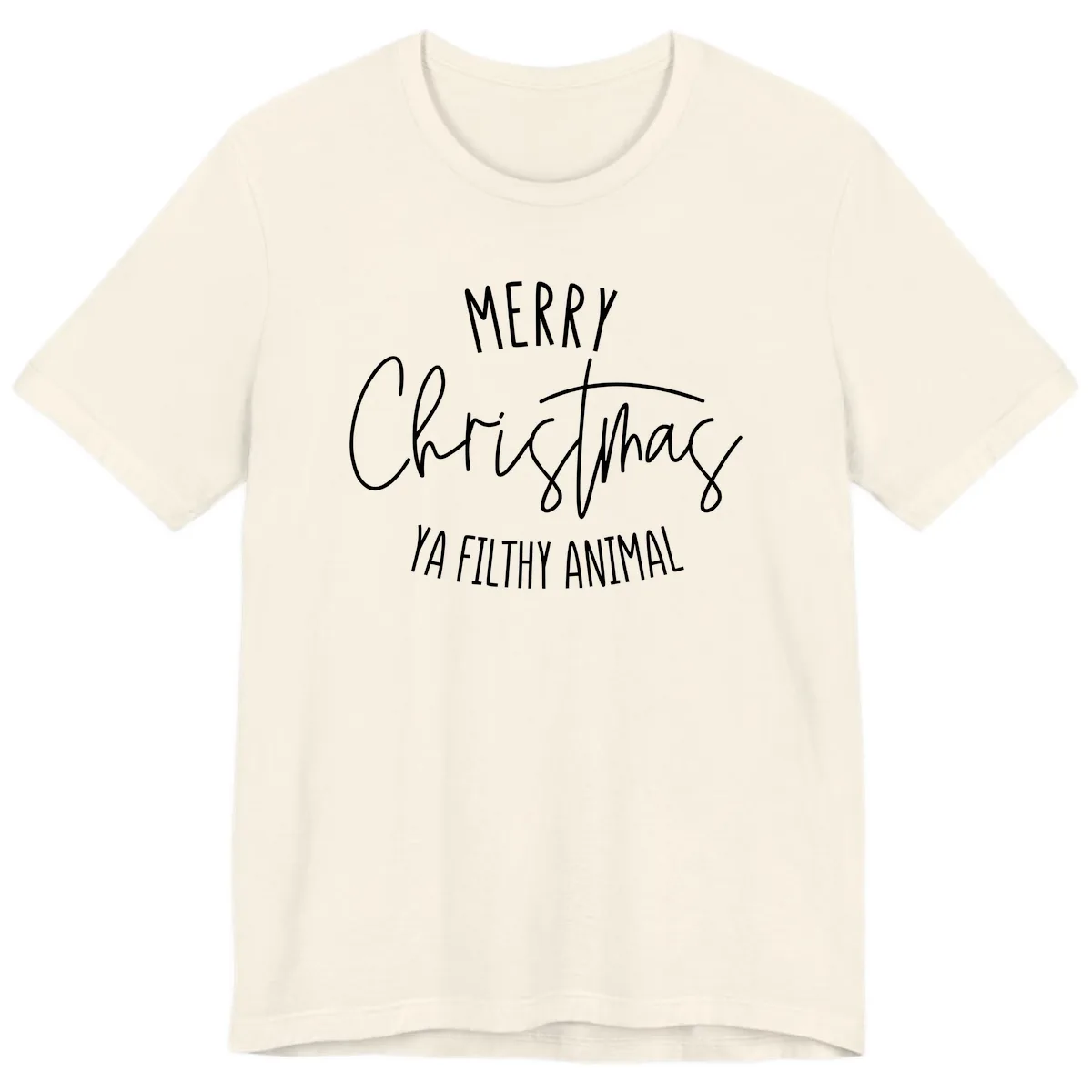 Merry Christmas Ya Filthy Animal Text Premium T-Shirt in Natural