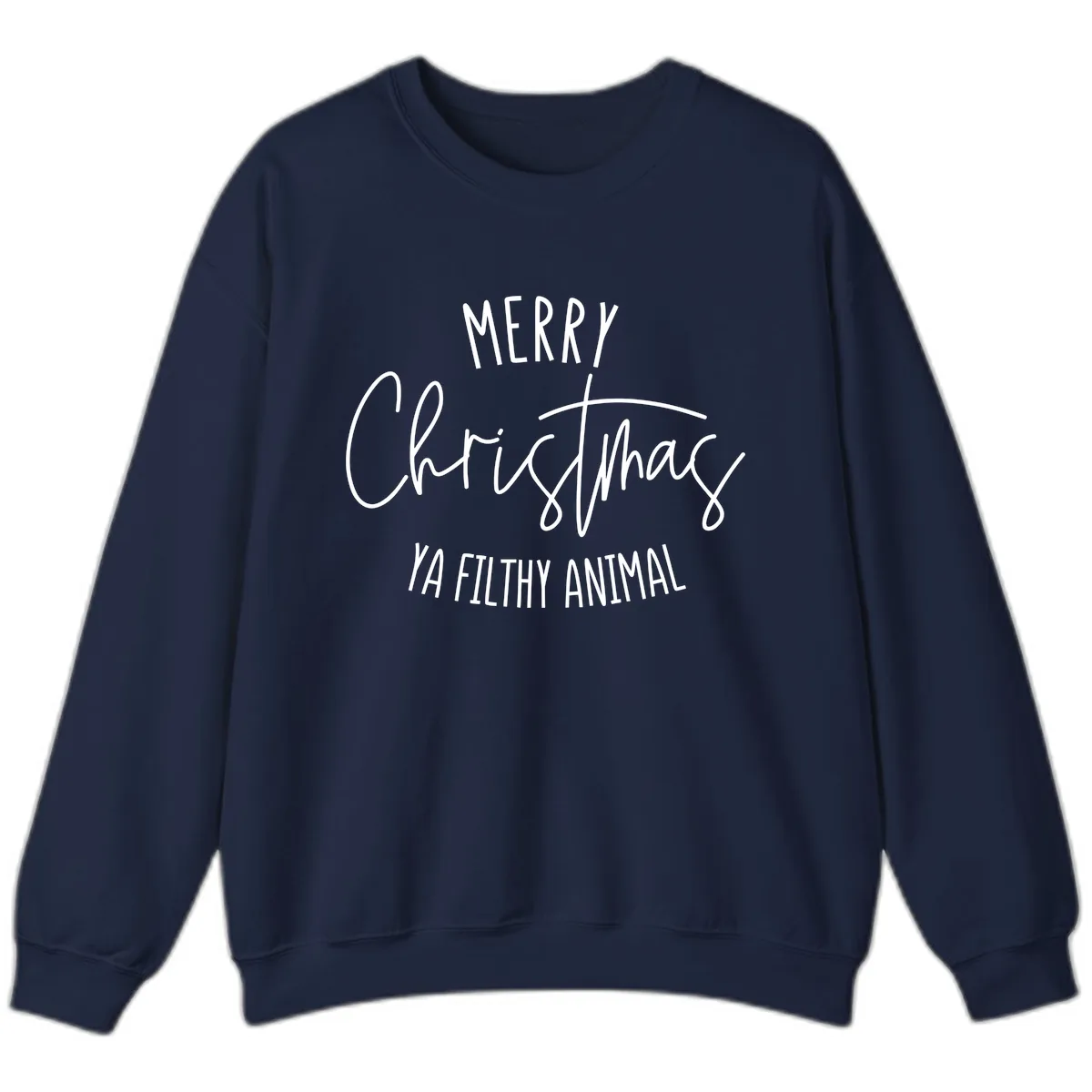 Merry Christmas Ya Filthy Animal Text Sweatshirt in Navy