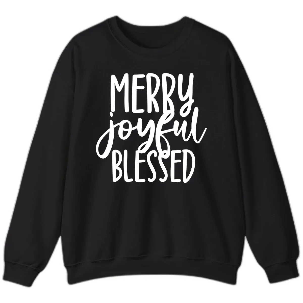 Merry Joyful Blessed Holiday Typography Sweatshirt in Black