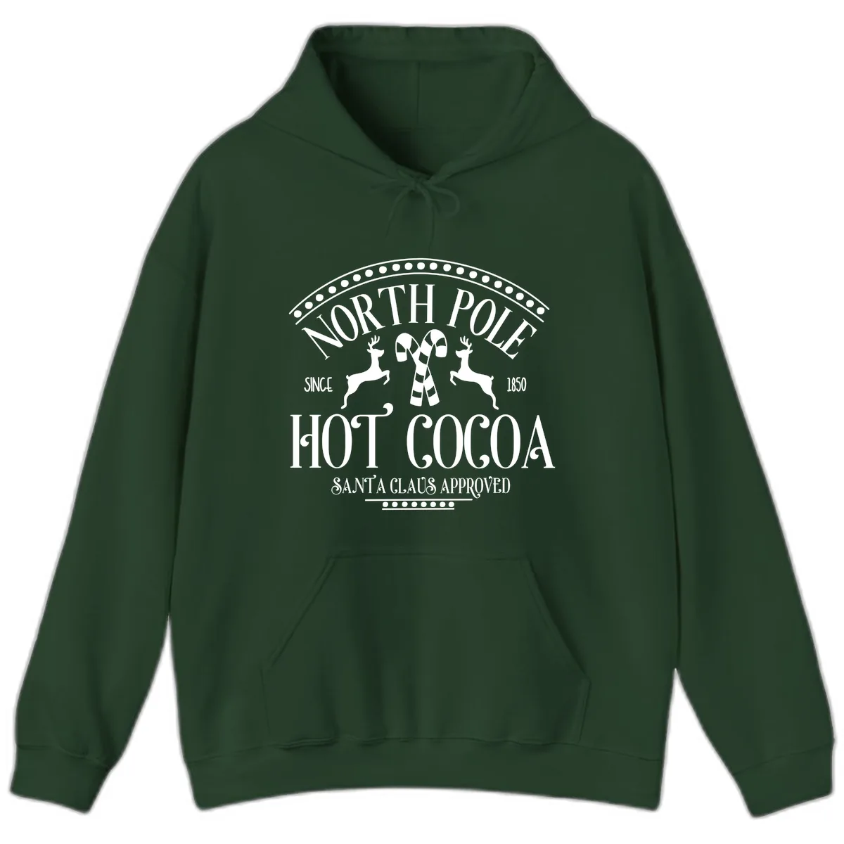 North Pole Hot Cocoa Since 1850 Sign Hoodie in Forest Green